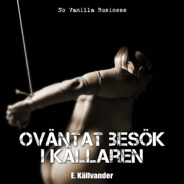 Ovantat besok i kallaren - E. Kallvander