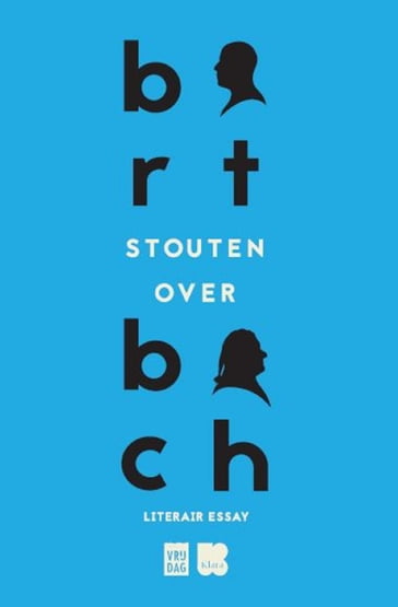 Over Bach - Bart Stouten