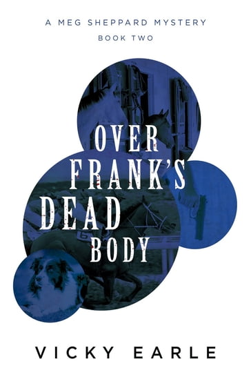Over Frank's Dead Body - Vicky Earle
