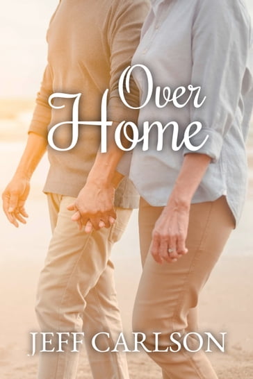 Over Home - Jeff Carlson