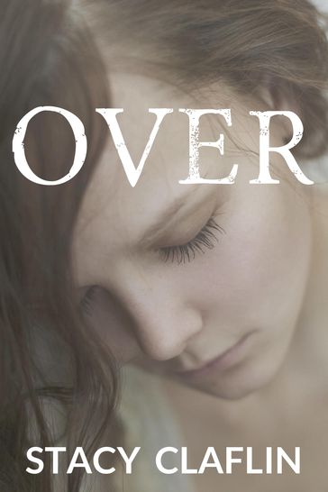 Over - Stacy Claflin