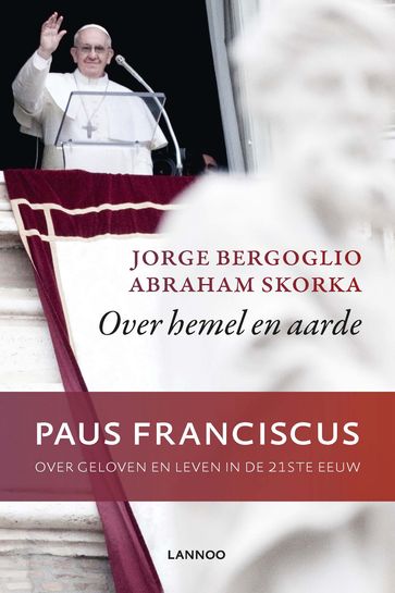 Over hemel en aarde (E-boek) - Jorge Bergoglio - Abraham Skorka