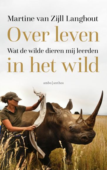 Over leven in het wild - Martine van Zijll Langhout