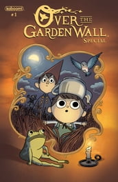 Over the Garden Wall Special #1