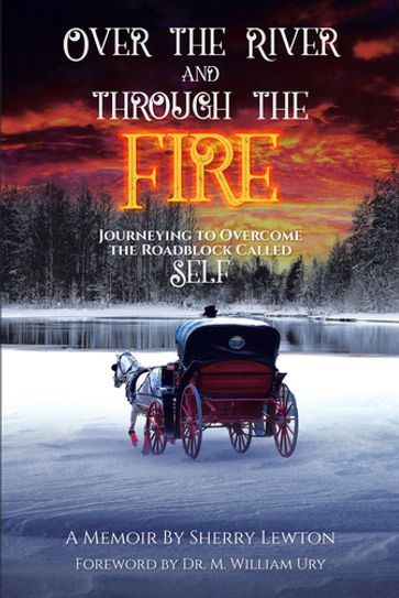 Over the River and through the Fire - Sherry Lewton