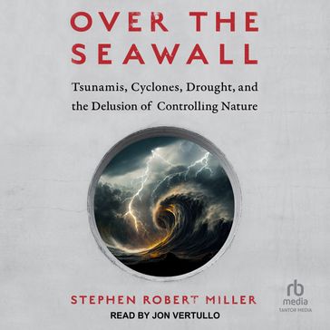 Over the Seawall - Stephen Robert Miller