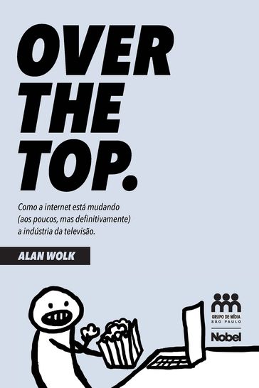 Over the top - Alan Wolk