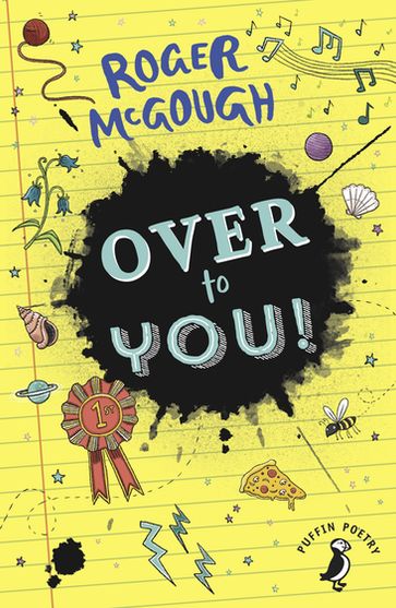 Over to You! - Roger McGough