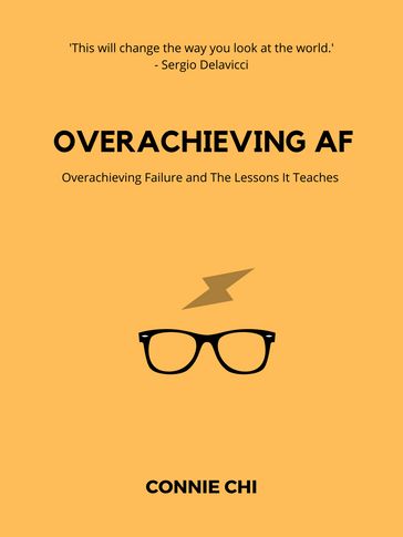 Overachieving AF - Connie Chi - Sergio Delavicci