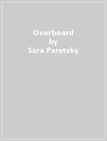 Overboard - Sara Paretsky