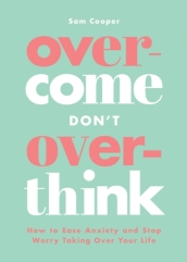 Overcome Don t Overthink