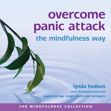 Overcome Panic Attack The Mindfulness Way - Lynda Hudson
