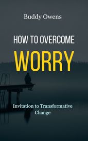 Overcome Worry