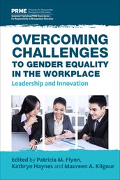 Overcoming Challenges to Gender Equality in the Workplace