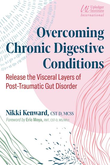 Overcoming Chronic Digestive Conditions - Nikki Kenward