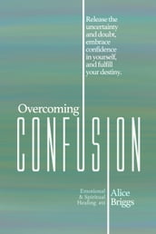 Overcoming Confusion