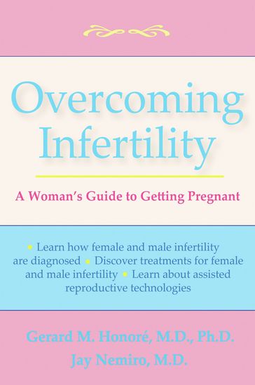 Overcoming Infertility - Gerard M Honoré - Jay Nemiro