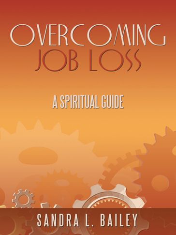 Overcoming Job Loss - Sandra L. Bailey