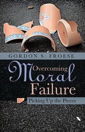 Overcoming Moral Failure