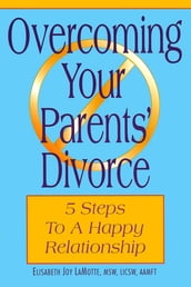 Overcoming Your Parents Divorce