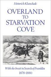 Overland to Starvation Cove