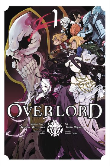 Overlord, Vol. 1 (manga) - Kugane Maruyama - Hugin Miyama - so-bin - Satoshi Oshio