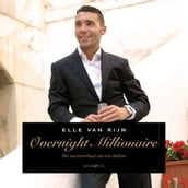 Overnight millionaire