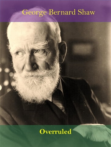 Overruled - George Bernard Shaw