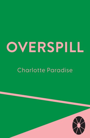 Overspill - Charlotte Paradise