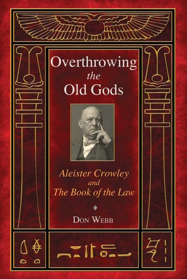 Overthrowing the Old Gods - Don Webb