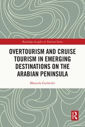 Overtourism and Cruise Tourism in Emerging Destinations on the Arabian Peninsula