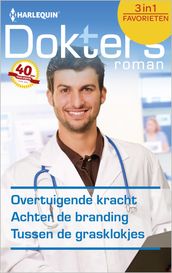 Overtuigende kracht ; Achter de branding ; Tussen de grasklokjes