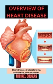 Overview of heart disease