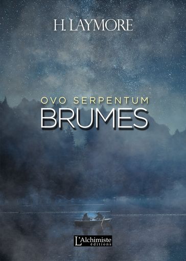 Ovo Serpentum : Brumes - H. Laymore