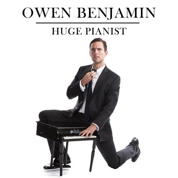 Owen Benjamin: Huge Pianist - Owen Benjamin