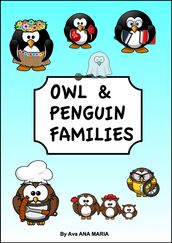 Owl & Penguin Families
