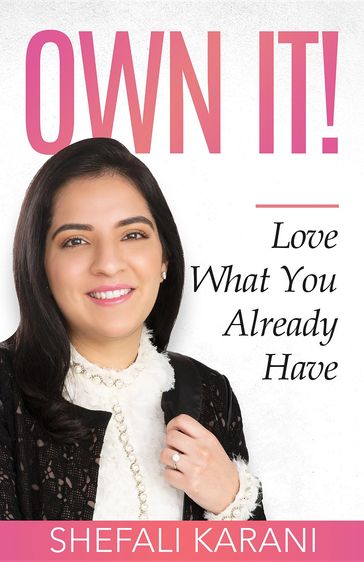 Own It! - Shefali Karani
