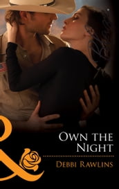 Own The Night (Mills & Boon Blaze) (Made in Montana, Book 2)