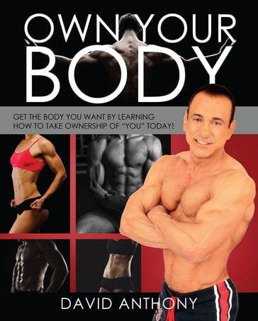 Own Your Body - Anthony David