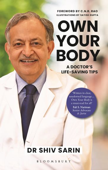 Own Your Body - Dr. Shiv K Sarin