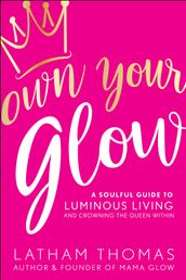 Own Your Glow