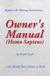 Owner s Manual (Homo Sapiens)