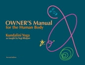 Owner s Manual for the Human Body