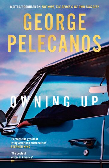 Owning Up - George Pelecanos