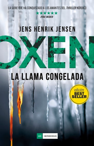 Oxen 3. La llama congelada - Jens Henrik Jensen