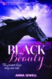 Oxford Children s Classics: Black Beauty