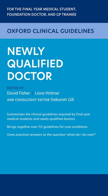 Oxford Clinical Guidelines: Newly Qualified Doctor - Deborah Gill