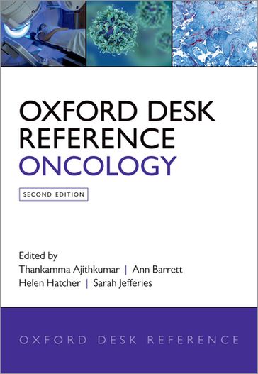 Oxford Desk Reference: Oncology - Sarah Jane Jefferies