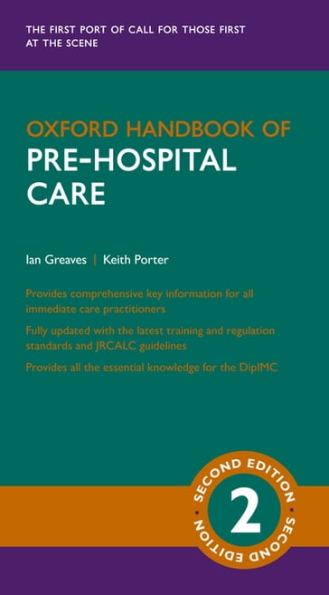 Oxford Handbook of Pre-hospital Care - Ian Greaves - Sir Keith Porter