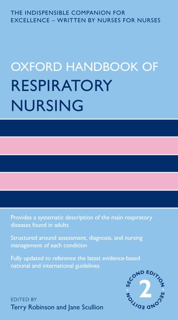 Oxford Handbook of Respiratory Nursing - Jane Scullion - Terry Robinson
